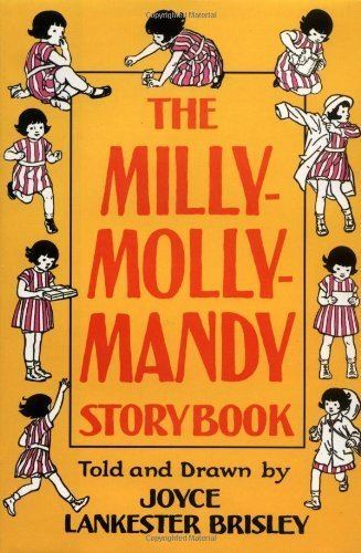 Milly-Molly-Mandy The MillyMollyMandy Storybook Joyce Lankester Brisley