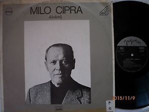 Milo Cipra MILO CIPRA CROATIAN CONTEMPORARY CLASSICAL COMPOSER CLASSIC LP
