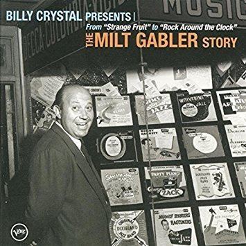 Milt Gabler Billy Crystal Billy Crystal Presents The Milt Gabler