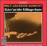 Milt Jackson Quintet Live at the Village Gate httpsuploadwikimediaorgwikipediaendd2Mil