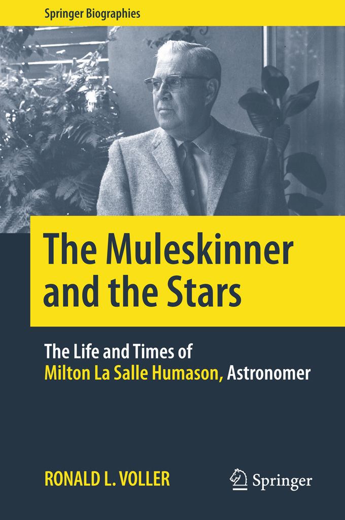 Milton L. Humason A great biography of Milton Humason Astronomy Magazine