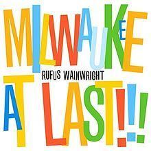 Milwaukee at Last!!! httpsuploadwikimediaorgwikipediaenthumbb