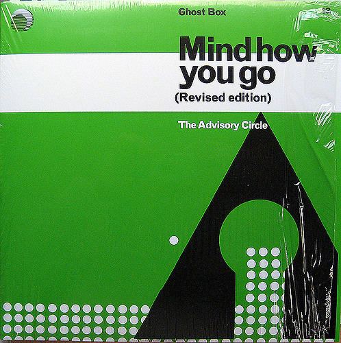 Mind How You Go (The Advisory Circle album) httpsc1staticflickrcom54030447474982841e2