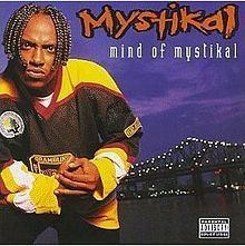 Mind of Mystikal httpsuploadwikimediaorgwikipediaenthumb7