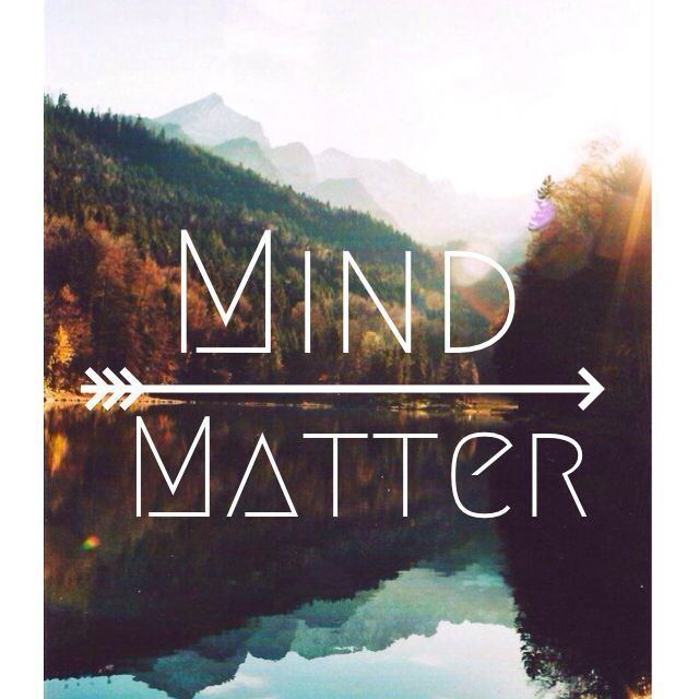 Mind over matter 1000 ideas about Mind Over Matter on Pinterest Quotes Mind over