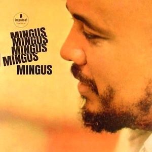 Mingus Mingus Mingus Mingus Mingus httpsuploadwikimediaorgwikipediaen112Cha