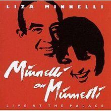 Minnelli on Minnelli: Live at the Palace httpsuploadwikimediaorgwikipediaenthumb6