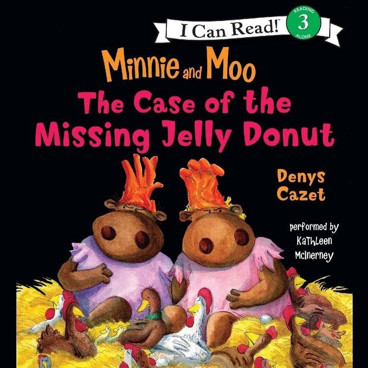 Minnie and Moo Hear Minnie and Moo The Case of the Missing Jelly Donut Audiobook