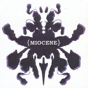 Miocene (band) Miocene Free listening videos concerts stats and photos at Lastfm