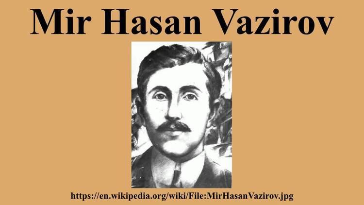 Mir Hasan Vazirov Mir Hasan Vazirov YouTube