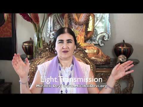 Mirabai Devi Light Transmission by Mirabai Please view this video in silence and