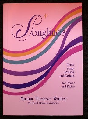 Miriam Therese Winter Songlines Hymns Songs Rounds and Refrains for Prayer and Praise