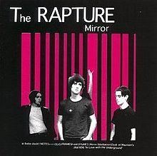 Mirror (The Rapture album) httpsuploadwikimediaorgwikipediaenthumb2