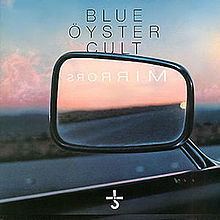 Mirrors (Blue Öyster Cult album) httpsuploadwikimediaorgwikipediaenthumb4