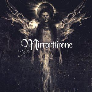 Mirrorthrone Mirrorthrone Listen and Stream Free Music Albums New Releases