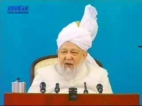 Mirza Tahir Ahmad Hadhrat Mirza Tahir Ahmad39s Last Friday Sermon 15