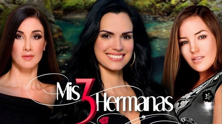 Mis 3 Hermanas httpsiytimgcomviagHaU5XLtUYmaxresdefaultjpg