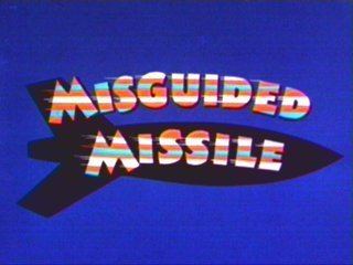 Misguided Missile movie poster