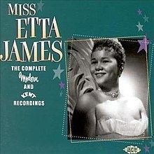Miss Etta James: The Complete Modern and Kent Recordings httpsuploadwikimediaorgwikipediaenthumb4