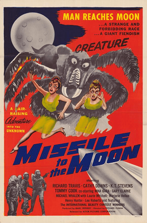 Missile to the Moon Missile to the Moon Film TV Tropes