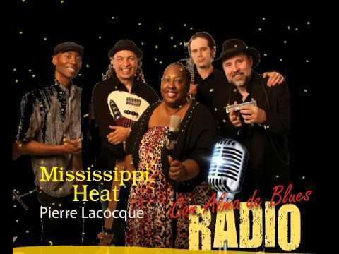 Mississippi Heat Promo radio Pierre Lacocque de Mississippi Heat en Espaol YouTube