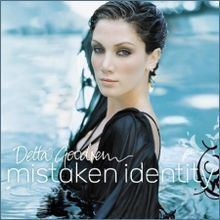 Mistaken Identity (Delta Goodrem album) httpsuploadwikimediaorgwikipediaenthumba