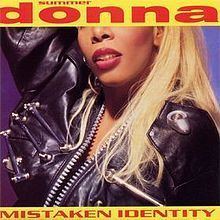 Mistaken Identity (Donna Summer album) httpsuploadwikimediaorgwikipediaenthumbb