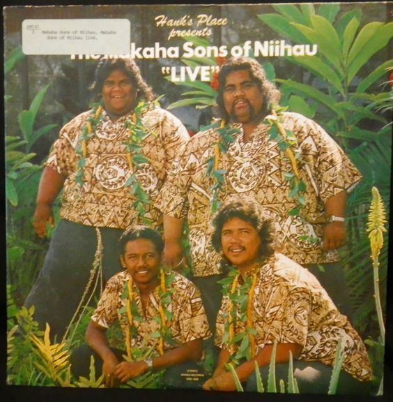 Mākaha Sons Hawaiian record Hank39s Place presents The Makaha Sons of Niihau