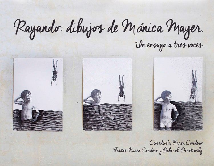 Mónica Mayer Rayando dibujos de Mnica Mayer Un ensayo a tres voces Museo de