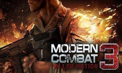 Modern Combat 3: Fallen Nation Modern Combat 3 Fallen Nation Android apk game Modern Combat 3