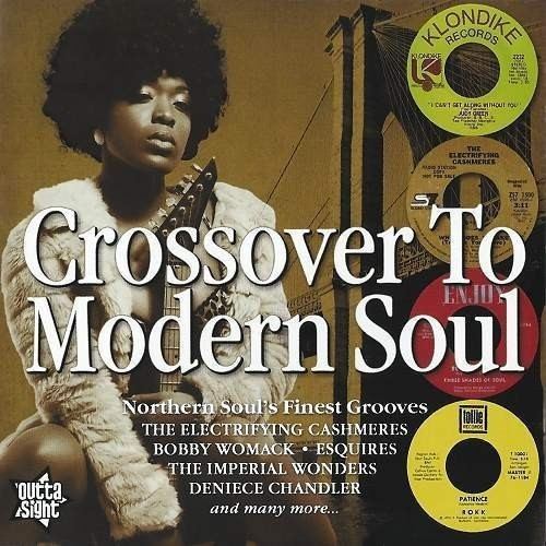 Modern soul Crossover To Modern Soul Various Artists CD Outta Sight