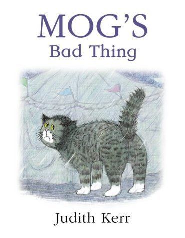 Mog (Judith Kerr) Mog39s Bad Thing Amazoncouk Judith Kerr 8601300007915 Books