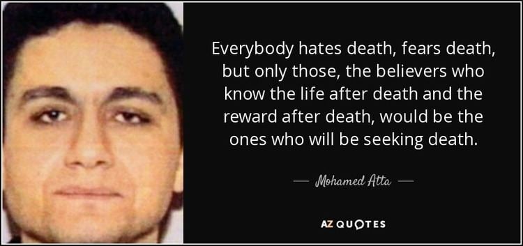 On the left, Mohamed Atta's face while, on the right, a quote by Mohamed Atta