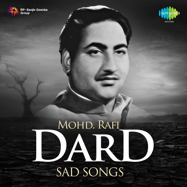 Mohammed Rafi Dard Sad Songs Mohd Rafi by Mohammed Rafi on iTunes