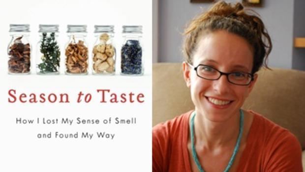 Molly Birnbaum Season to Taste How I Lost My Sense of Smell and Found My Way by