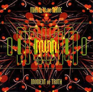 Moment of Truth (Man with No Name album) metunesrucdnr4927251jpg