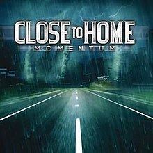 Momentum (Close to Home album) httpsuploadwikimediaorgwikipediaenthumb6
