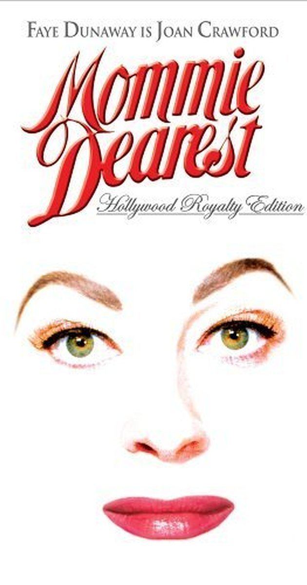 Mommie Dearest (film) MOMMIE DEAREST Ruthless Reviews