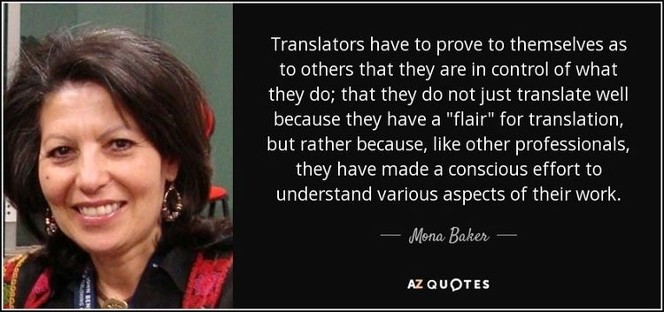 Mona Baker QUOTES BY MONA BAKER AZ Quotes