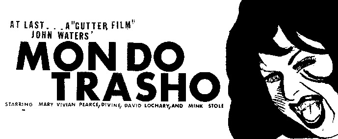 Mondo Trasho Dead 2 Rights John Waters Mondo Trasho The Soundtrack