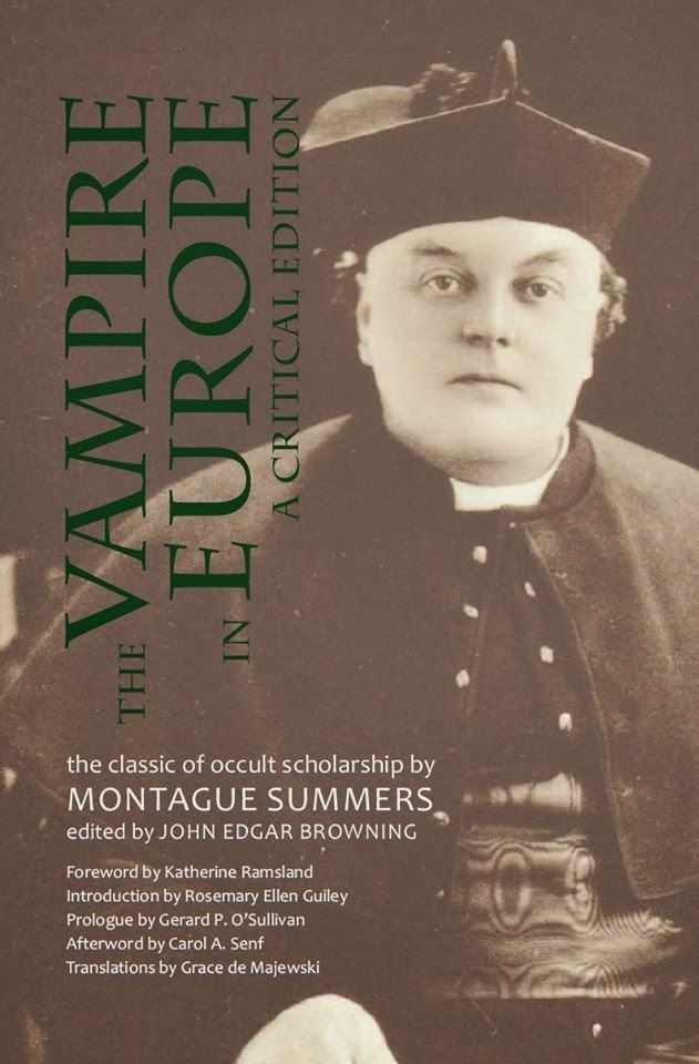 Montague Summers John Browning publishes critical edition of Montague