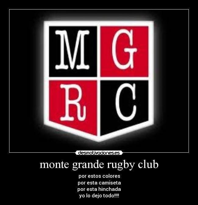Monte Grande Rugby Club monte grande rugby club Desmotivaciones