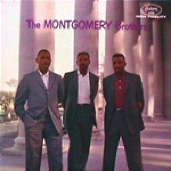 Montgomery Brothers Wes Buddy amp Monk Montgomery The Montgomery Brothers Groove Yard