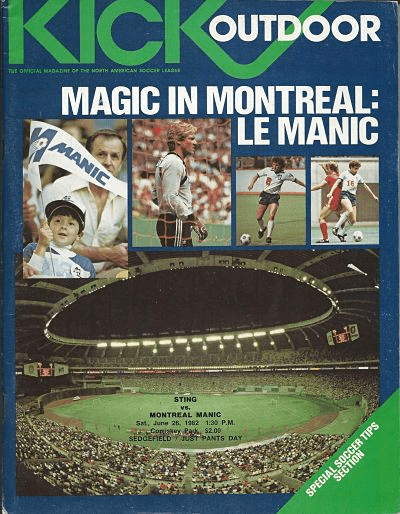 Montreal Manic Montreal Manic North American Soccer League at Fun While It Lasted