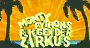 Monty Python's Fliegender Zirkus Monty Python39s Fliegender Zirkus bei TV Wunschliste