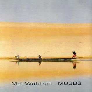Moods (Mal Waldron album) httpsuploadwikimediaorgwikipediaen998Moo