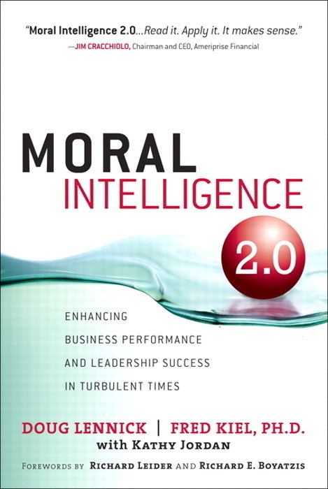 Moral intelligence Moral Intelligence 20 Enhancing Business Performance and