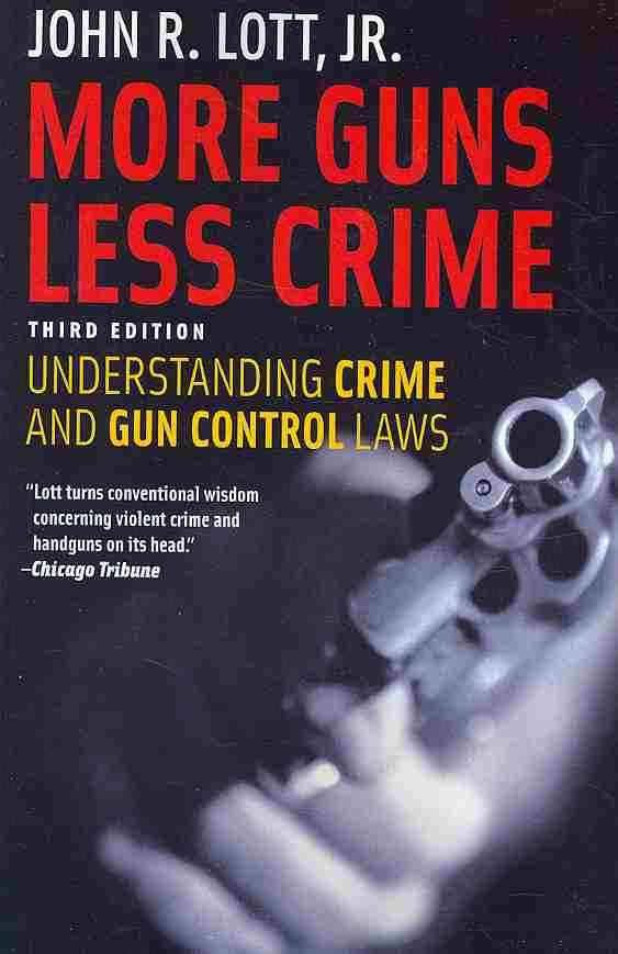 More Guns, Less Crime t3gstaticcomimagesqtbnANd9GcQCrEefsBUYRECFPp