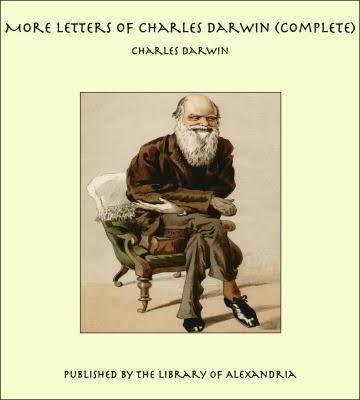 More Letters of Charles Darwin t1gstaticcomimagesqtbnANd9GcRvMNqakfZZtxBsZh