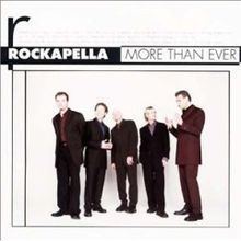 More Than Ever (Rockapella album) httpsuploadwikimediaorgwikipediaenthumbf